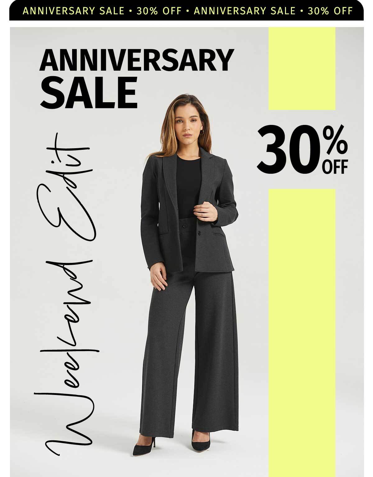 THE ANNIVERSARY SITEWIDE SALE 30% OFF  WEEKEND EDIT