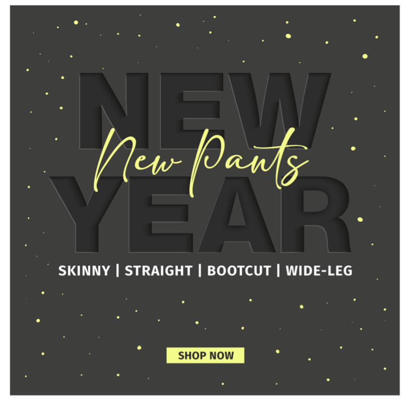 NEW YEAR, NEW PANTS